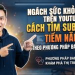 Ngách Sức khỏe trên YouTube: Cách tìm sub-niche tiềm năng theo phương pháp Bani Academy