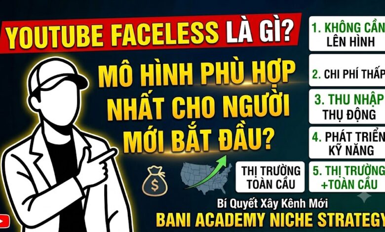 YouTube Faceless (kênh không lộ mặt) đang trở thành xu hướng kiếm tiền online được nhiều người lựa chọn. Khám phá lý do vì sao mô hình này phù hợp với người mới và cách bắt đầu với chi phí thấp.