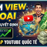 RPM view ngoại ảnh hưởng như thế nào đến doanh thu YouTube? Tìm hiểu cách xây dựng nội dung, bản địa hóa tiêu đề và tiếp cận đúng khán giả để phát triển kênh bền vững.