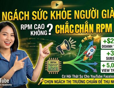 Ngách sức khỏe cho người cao tuổi tại Mỹ có tiềm năng như thế nào? Phân tích cơ hội, chiến lược chọn sub-niche và cách xây dựng kênh YouTube Faceless bền vững.