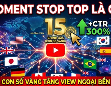 Moment Stop Top là kỹ thuật sử dụng các con số vàng trong tiêu đề YouTube để thu hút sự chú ý và tăng CTR. Tìm hiểu cách các creator view ngoại áp dụng tâm lý học con số để kéo đề xuất hiệu quả.