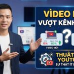 Vì Sao Video Mới Vẫn Có Thể Vượt Kênh Lớn? Sự Thật Về Thuật Toán YouTube Ít Người Biết
