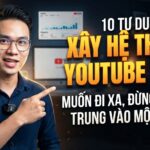 10 Tư Duy Xây Hệ Thống YouTube 2026: Muốn Đi Xa, Đừng Chỉ Tập Trung Vào Một Video