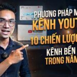 Phương Pháp Mở Rộng Kênh YouTube: 10 Chiến Lược Scale Kênh Bền Vững Trong Năm 2026