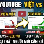 RPM YouTube View Ngoại Có Thực Sự Cao Hơn View Việt? Sự Thật Người Mới Cần Biết