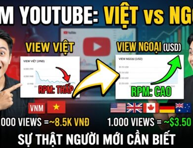RPM YouTube View Ngoại Có Thực Sự Cao Hơn View Việt? Sự Thật Người Mới Cần Biết