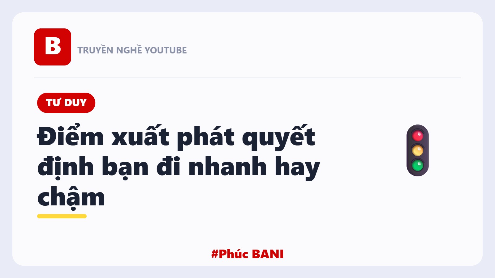 Điểm Xuất Phát Quyết Định Bạn Đi Nhanh Hay Chậm Trên YouTube
