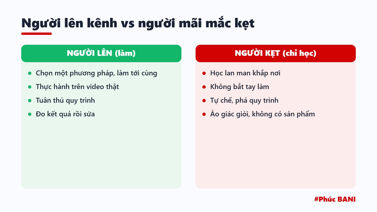 Người lên kênh vs người mãi mắc kẹt