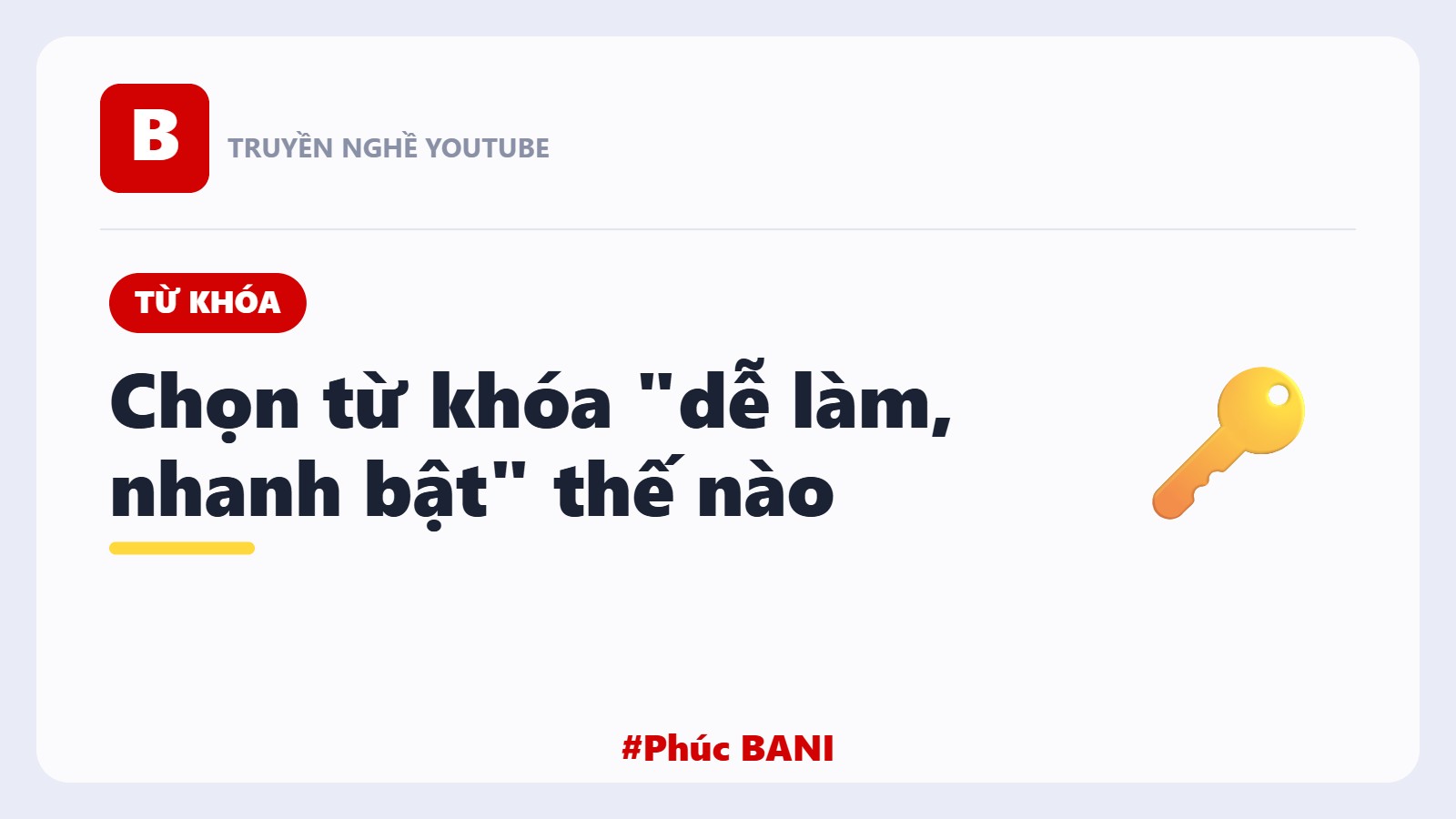 Một Số Lưu Ý Khi Tìm Key: Dễ Làm, Nhanh Bật Kiếm Tiền