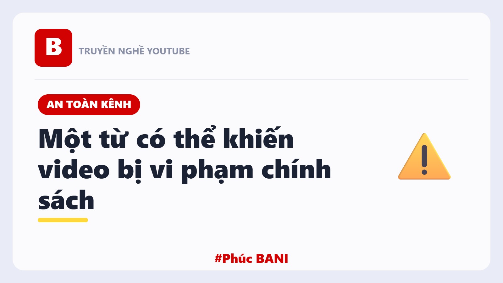 Chỉ Một Từ Này Khiến Video YouTube Bị Vi Phạm Chính Sách