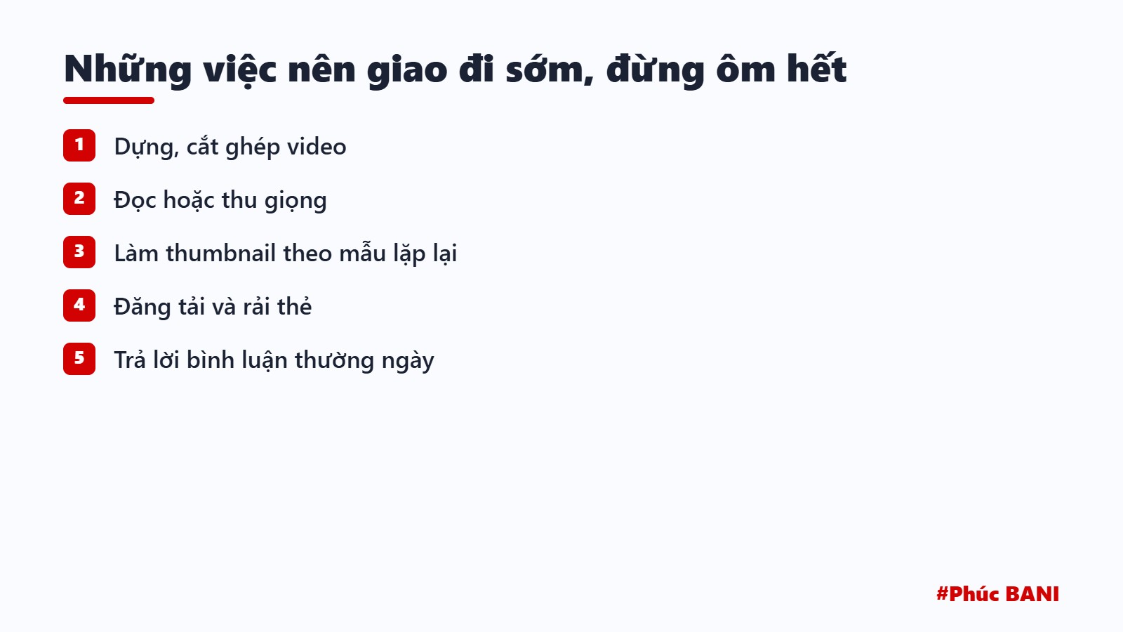 Những việc nên giao đi sớm, đừng ôm hết