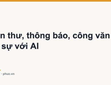 Soạn thư, thông báo, công văn lịch sự với AI