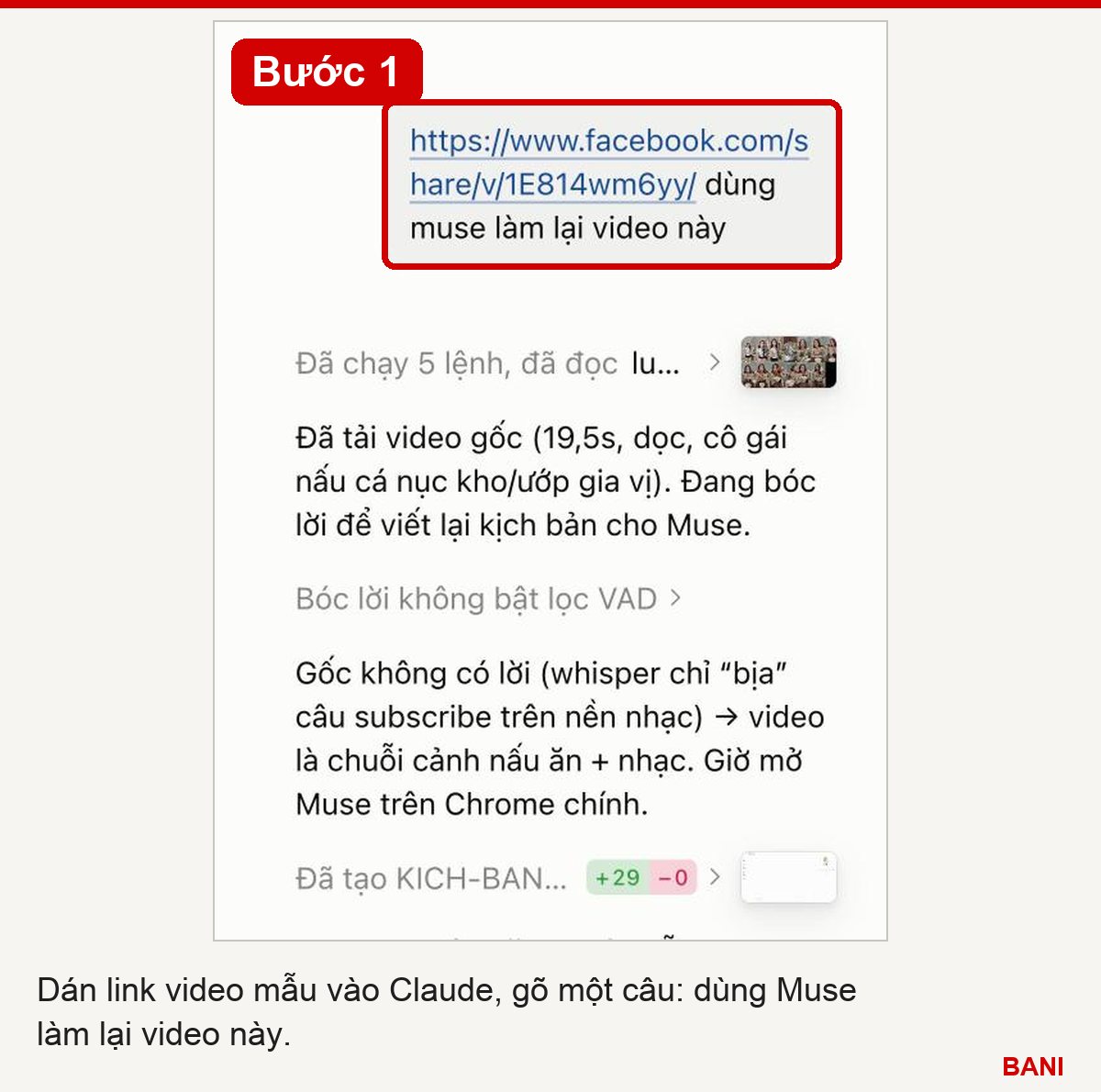 Bước 1: dán link video mẫu vào Claude kèm một câu lệnh ngắn